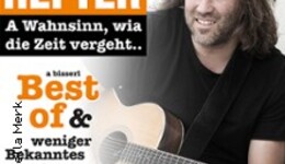 Roland Hefter - A Wahnsinn, wia die Zeit vergeht