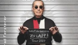 Hubert von Goisern - Tour 2027 - Kapitel 2: ZU LAUT!